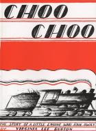 Choo Choo: The Story of a Little Engine Who Ran Away di Virginia Lee Burton edito da HOUGHTON MIFFLIN