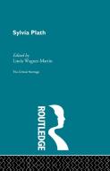 Sylvia Plath di Wagner-Martin edito da ROUTLEDGE