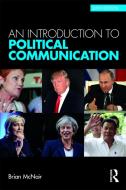 An Introduction to Political Communication di Brian McNair edito da Taylor & Francis Ltd.