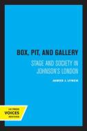 Box, Pit, And Gallery di James J. Lynch edito da University Of California Press