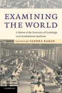 Examining the World edito da Cambridge University Press