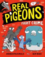 Real Pigeons Fight Crime (Book 1) di Andrew Mcdonald edito da RANDOM HOUSE