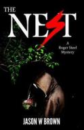 The Nest di Jason W. Brown edito da S Warren Publishing