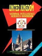Uk National Intelligence Services Handbook edito da International Business Publications, Usa