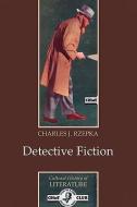 Detective Fiction di Charles J. Rzepka edito da Polity Press
