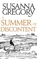 A Summer Of Discontent di Susanna Gregory edito da Little, Brown Book Group