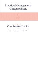Practice Management Compendium di John Fry, P. Jeffree, K. Scott edito da Springer Netherlands