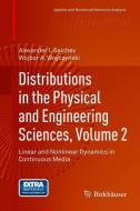 Distributions in the Physical and Engineering Sciences, Volume 2 di Alexander I. Saichev, Wojbor A. Woyczynski edito da Springer New York