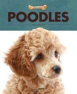 Poodles di Valerie Bodden edito da CREATIVE ED & PAPERBACKS