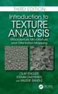 Introduction To Texture Analysis di Olaf Engler, Stefan Zaefferer, Valerie Randle edito da Taylor & Francis Ltd