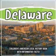 Delaware di Bold Kids edito da Bold Kids