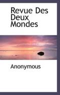Revue Des Deux Mondes di Anonymous edito da Bibliolife