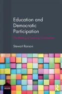Education and Democratic Participation di Stewart Ranson edito da Taylor & Francis Ltd