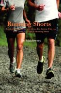 Running Shorts di Joe Muldowney edito da Lulu.com