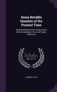 Some Notable Hamlets Of The Present Time di Clement Scott edito da Palala Press