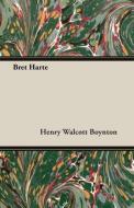 Bret Harte di Henry Walcott Boynton edito da Curzon Press