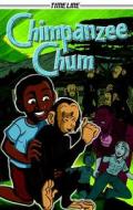 Steck-Vaughn Timeline Graphic Novels: Individual Student Edition (Levels 5-6) Chimpanzee Chum di Steck-Vaughn Company, Stckvagn edito da Steck-Vaughn