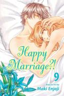 Happy Marriage?!, Vol. 9 di Maki Enjoji edito da Viz Media, Subs. of Shogakukan Inc
