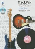 Trackpak: 1970s Rock: Apple Loops for Garageband and Logic [With Book] edito da Hal Leonard Publishing Corporation