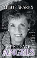 Down-to-earth Angels di Millie Sparks edito da America Star Books