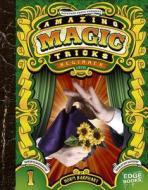 Amazing Magic Tricks: Beginner Level di Norm Barnhart edito da Capstone