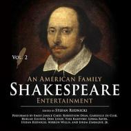 An American Family Shakespeare Entertainment, Vol. 2 di Charles Lamb edito da Blackstone Audiobooks