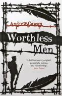 Worthless Men di Andrew Cowan edito da Hodder & Stoughton General Division