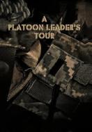 A Platoon Leader's Tour di Pete Kilner, Nate Self edito da AuthorHouse