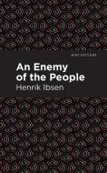An Enemy of the People di Henrik Ibsen edito da MINT ED