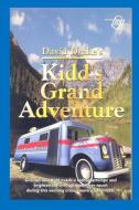 Kidd's Grand Adventure di David Drake edito da LIGHTNING SOURCE INC
