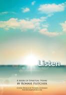 Listen di Ronnie Fletcher edito da Xlibris