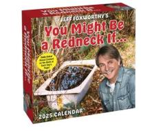 Jeff Foxworthy's You Might Be A Redneck If. . . 2025 Day-to-Day Calendar di Jeff Foxworthy edito da Andrews McMeel Publishing