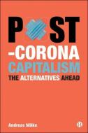 Post-Coronavirus Capitalism di Andreas Nölke edito da BRISTOL UNIV PR