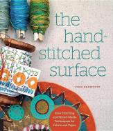The Hand-Stitched Surface di Lynn Krawczyk edito da Rockport Publishers Inc.