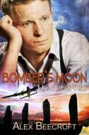 Under the Hill: Bomber's Moon di Alex Beecroft edito da Samhain Publishing