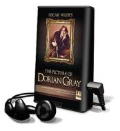 The Picture of Dorian Gray [With Earbuds] di Oscar Wilde edito da Findaway World