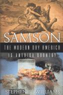 Samson The Modern-Day America di Stephen Ray Williams edito da LitFire Publishing, LLC