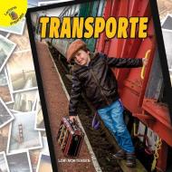Descubrámoslo (Let's Find Out) Transporte: Transportation di Lori Mortensen edito da READY READERS