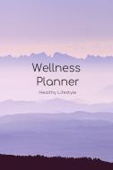 100 Days Wellness Planner for Beginners: Meal & Activity Tracker; Keep Track of Daily Water & Snack Consumption, Workout di Zenwerkz edito da INDEPENDENTLY PUBLISHED