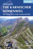 The Karnischer Hohenweg di John Hayes edito da Cicerone Press Ltd