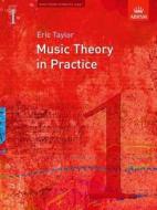 Music Theory In Practice, Grade 1 di Eric Taylor edito da Associated Board Of The Royal Schools Of Music
