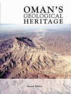 Oman\'s Geological Heritage di Ken Glennie edito da Stacey International
