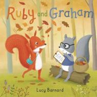 Ruby and Graham di Lucy Barnard edito da NEW FRONTIER PUBN