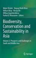 Biodiversity, Conservation And Sustainability In Asia edito da Springer Nature Switzerland AG