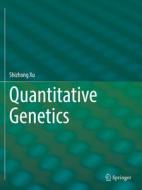 Quantitative Genetics di Shizhong Xu edito da Springer International Publishing