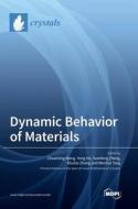 Dynamic Behavior of Materials edito da MDPI AG