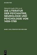 Die Literatur von 1459-1699 edito da De Gruyter