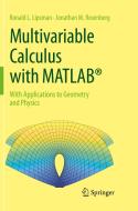 Multivariable Calculus With Matlab (r) di Ronald L. Lipsman, Jonathan M. Rosenberg edito da Springer International Publishing Ag