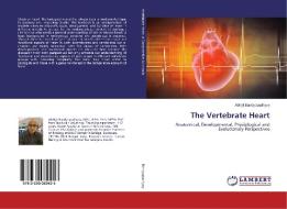 The Vertebrate Heart di Abhijit Bandyopadhyay edito da LAP Lambert Academic Publishing