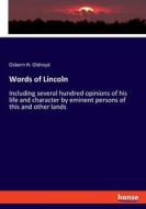Words of Lincoln di Osborn H. Oldroyd edito da hansebooks